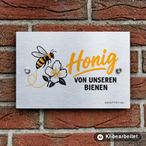 Schild Honig von unseren Bienen auf silber gebürsteter Aluminium-Verbundplatte, mit Abstandhaltern, an einer Hauswand